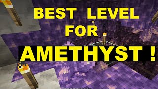 ⛏ Minecraft  Best Level for Amethyst Geodes Location Mining [upl. by Tandie608]