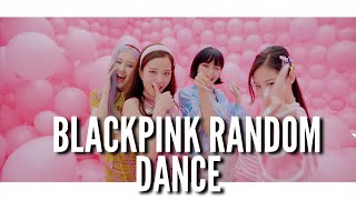 BLACKPINK RANDOM DANCE [upl. by Massiw]