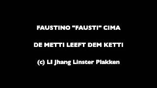 Fausi  De Metti leeft dem Ketti [upl. by Hafeetal]