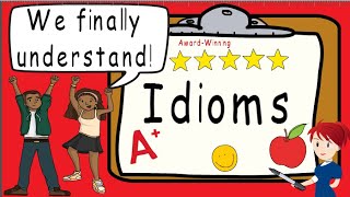 Idioms  Award Winning Teaching Video  What Is An Idiom  Figurative Language [upl. by Giardap]