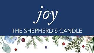 12172023 Joy  The Shepherds Candle [upl. by Chrisy]