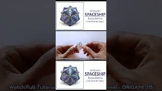 Origami Spaceship Kusudama Timelapse  Master Jugal   ORIGAMI J15 [upl. by Thorman604]