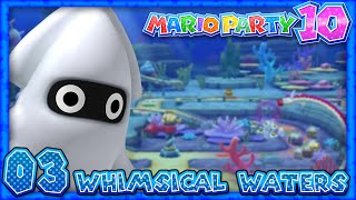 Mario Party 10 Part 03  Whimsical Waters 4 Player [upl. by Gerri268]