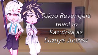 Tokyo Revengers react to kazutora as Suzuya Juuzou  Tokyo Revengers  TR x TG  Gacha Club [upl. by Yelrebmyk]