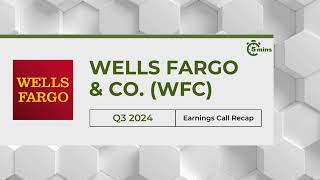 Wells Fargo amp Co WFC Earnings Call Recap for Q3 2024 [upl. by Gant]