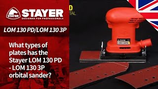 What types of plates has the Stayer LOM 130 PD  LOM 130 3P orbital sander [upl. by Geldens]