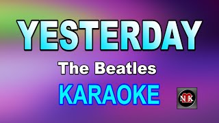 YESTERDAY  The Beatles KARAOKEnuansamusikkaraoke [upl. by Allyson]