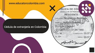 Cedula de extranjeria en Colombia [upl. by Douglass]