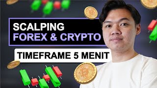 STRATEGI SCALPING TIMEFRAME 5 MENIT FOREX amp CRYPTO [upl. by Nari949]