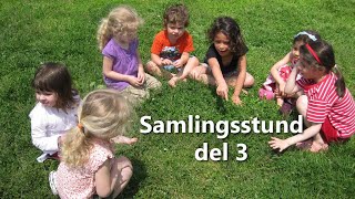 Tid for produktforbedring i samlingsstunden Samlingsstund del 3 [upl. by Angelica]