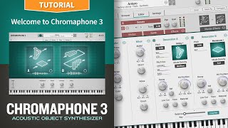 Welcome to the Chromaphone 3 acoustic object synthesizer plugin [upl. by Ahsilaf]