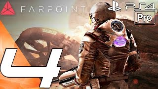 FARPOINT  Gameplay Walkthrough Part 4  The Aliens amp Wormhole PS4 PRO [upl. by Nayr]