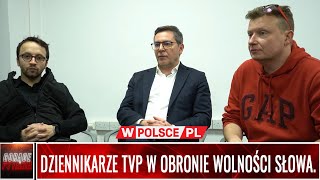 Dziennikarze TVP w obronie wolności słowa [upl. by Friedrick]