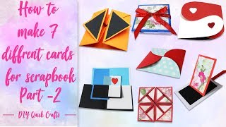 How to make 7 different cards for scrapbook 7 different cards ideas Scrapbook tutorial part2 [upl. by Llessur]