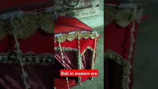 Doli in modern era youtubeviral viralyoutubeshorts viralshort shortsviral ytviral ytshorts [upl. by Desiri]