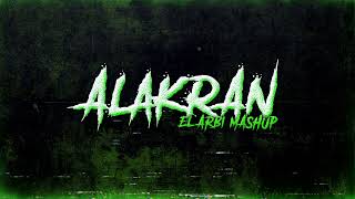 ALAKRAN El Arbi Mashup  Feid x Jowell amp Randy [upl. by Tamberg]