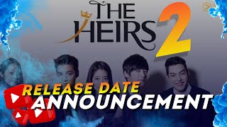 THE HEIRS 2  Official Trailer 2024 Korean Drama [upl. by Annovy]