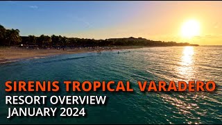 Sirenis Tropical Varadero RESORT OVERVIEW  January 2024 4K [upl. by Matusow]