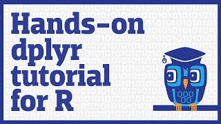 Handson dplyr tutorial for faster data manipulation in R [upl. by Lanahtan]