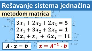 Matričnom metodom reši sistem linearnih jednačina [upl. by Aruam]