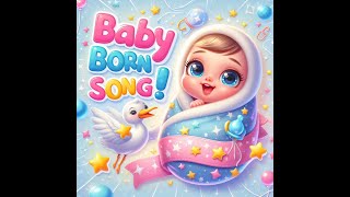 Baby Born Song  Welcome Baby  New Baby Nursery Rhyme for Kids kidsrhymes [upl. by Daniella945]