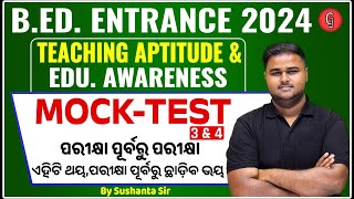 ODISHA BED ENTRANCE EXAM 2024  TEACHING APTITUDE amp EDUCATIONAL AWARENESS BY SUSHANTASIR [upl. by Yeldnarb751]