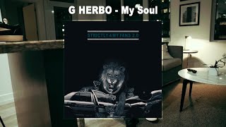 G Herbo  My Soul Audio [upl. by Bose]