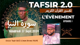 🛑TAFSIR 20 DU 27 SEPT 2024  AMAYATA  LA NOUVELLE  EPISODE 1  AVEC OUSTAZ TAYIB SOCE [upl. by Clarey]