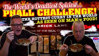 THE WORLDS SPICIEST DEADLY PHALL CURRY CHALLENGE Brick Lane NYC AS SEEN ON Man v Food [upl. by Vorfeld]