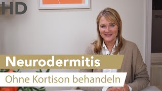 Neurodermitis – Behandlung ohne Kortison ist möglich [upl. by Pronty724]