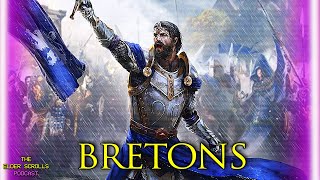 The Bretons  Half Elf Half Man  The Elder Scrolls Podcast 66 [upl. by Athal864]