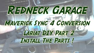 Maverick Sync 3 to Sync 4 Conversion Part 2  Installation [upl. by Dulcia]