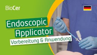 Endoscopic Applicator Vorbereitung amp Anwendung [upl. by Maxey158]