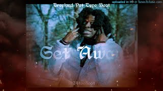 Trapland Pat x Woodboy Gee Florida Type Beats quotGet Awayquot prod 24TooHot [upl. by Pedaiah860]