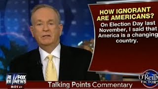 Bill OReilly Rails Against Ignorance [upl. by Kristian]