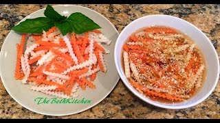 Cách làm Đồ Chua và Nước Mắm  Vietnamese Dipping Sauce  Daikon Carrot Pickle [upl. by Aihsatsan]