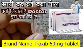 Troxib 60 Tablet Use Hindi  Etoricoxib 60mg Tablet Use Dose  Precautions  Mode of action Review [upl. by Kcirred]