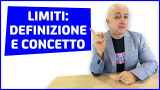 LIMITI DEFINIZIONE E CONCETTO VIDEOLEZIONE [upl. by Ahsito]