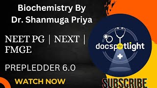 Biochemistry Prepledder 60Main Lectures📖📚by DrShanmuga Priya youtube Neetpg [upl. by Mccourt653]