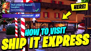 How to EASILY Visit a Ship It Express Location  Fortnite Winterfest Snapshot Quest [upl. by Mixam]