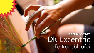 Rzepak ozimy DK Excentric – Portret obfitości [upl. by Sura]