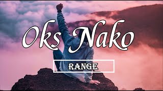 Range  Oks Nako  Lyrics [upl. by Anital910]