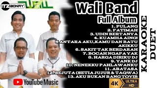 Full Album Wali Band  Karaoke Duet Bersama ItzBonay [upl. by Aleiram578]