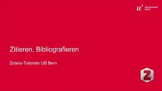 Zitieren bibliografieren – ZoteroTutorials UB Bern [upl. by Mundford]