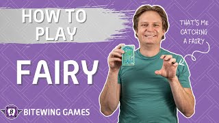 How to Play Fairy [upl. by Daryn390]