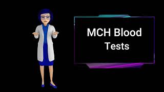 MCH BLOOD TEST what is mch blood test what is mch blood test used for [upl. by Akoek]