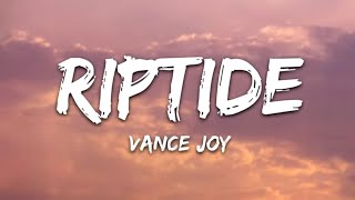 RIPTIDE  Lyrics [upl. by Nedroj663]