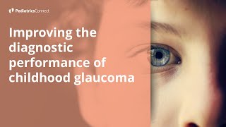 GenotypePhenotype Correlations Could Help Improve Management and Counseling in Childhood Glaucoma [upl. by Anilev742]