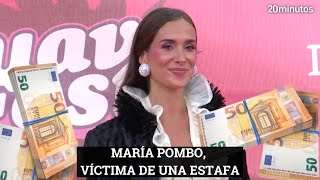 MARÍA POMBO víctima de una ESTAFA [upl. by Verdi]