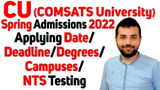 CU  Comsats University Spring admissions 2022 Applying dateDeadlineDegreesCampusesNTS Testing [upl. by Garin]